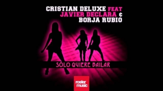 Solo Quiere Bailar (feat. Javier Declara & Borja Rubio) (Radio Edit)