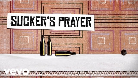 Sucker's Prayer