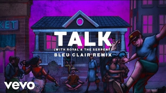 Talk (Bleu Clair Remix)