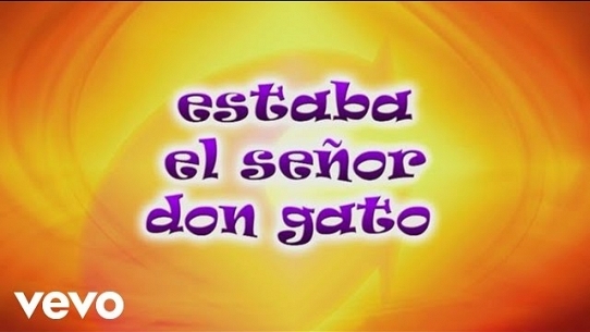 Estaba el Señor Don Gato (Version Mexico)