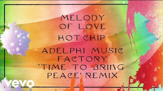Melody of Love (Adelphi Music Factory ‘Time To Bring Peace’ Remix)