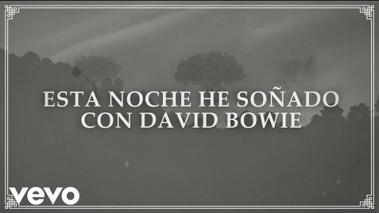 Esta Noche He Soñado Con David Bowie