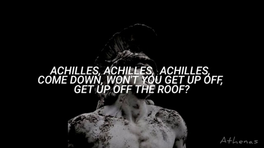 Achilles Come Down