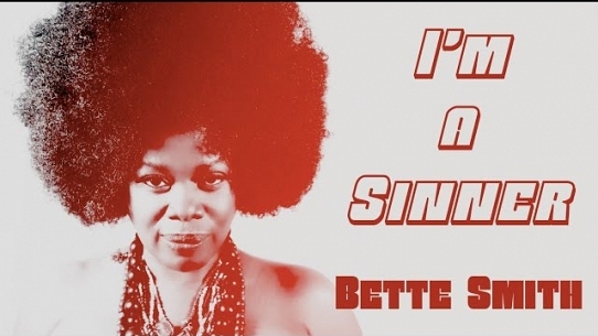 Bette Smith - I'm a Sinner (Official Video)