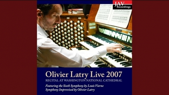 Improvisation by Olivier Latry: IV. Final (Live)