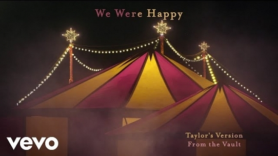 We Were Happy (Taylor’s Version) (From The Vault)