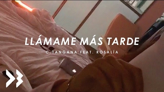 Llámame Más Tarde (feat. Rosalía)
