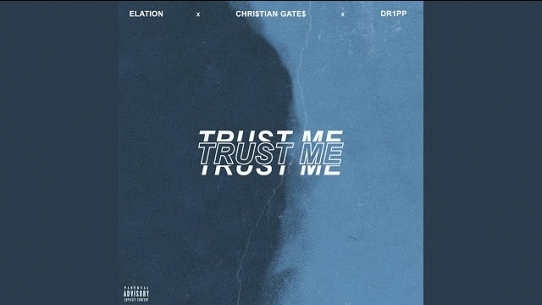Trust Me (feat. Elation & Dr1pp)