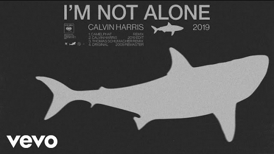 I'm Not Alone (2019 Edit)