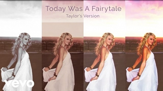 Today Was A Fairytale (Taylor’s Version)