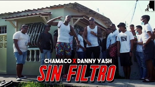 Chamaco Ft. @Danny Yash  - Sin Filtro (Video Oficial)